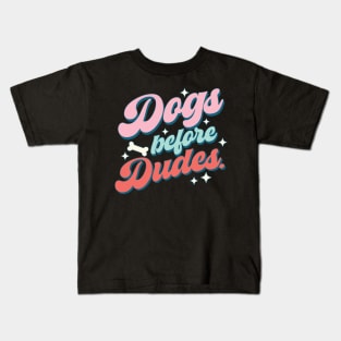 Dogs Before Dudes Dog Lover Valentine's Day Kids T-Shirt